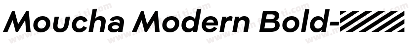 Moucha Modern Bold字体转换